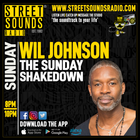 Sunday Shakedown with Wil Johnson on Street Sounds Radio 2000-2200 26/01/2025