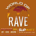 Slipmatt - World Of Rave #99