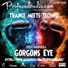 Gorgons Eye Profound Radio 006