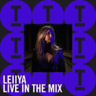 LEIIYA | Live In The Mix