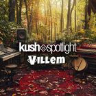 #022 Kush Spotlight: Villem