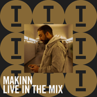 Makinn | Live In The Mix