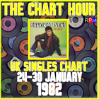 CHART HOUR : 24-30 JANUARY 1982