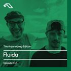 The Anjunadeep Edition 412 with Fluida