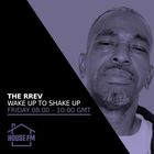 The Rev - Wake up to Shake Up with the Rrev 31 JAN 2025