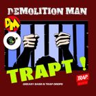"I"M TRAPT"