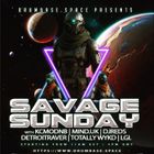 Savage Sunday 15/12/2024