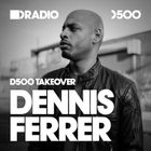Defected In The House Radio Show: D500 Takeover with Dennis Ferrer - 28.10.16