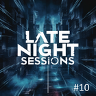 Late Night Sessions 10