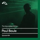 The Anjunadeep Edition 454 with Paul Baule