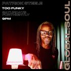The 'Too Funky' Show w/ Pat Steele (21/06/25)
