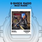 G-SHOCK Radio Presents... Mazi Radio - 13/12