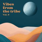 Vibes from the tribe vol. 9
