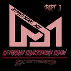 SATURDAY SHAKEDOWN SHOW No.XII [ Extended ] Part 3 - drumbase.space Radioshow