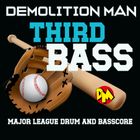 DM presents "THIRD BASS"