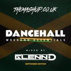 September 2024 - Dancehall Weekend Essentials - Mixed By DJ ThisIsGlennD