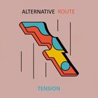 Tension (Alternative Route)