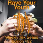 Rave Your Youth
