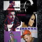 R&B & HIPHOP REWIND PART 4 ft DRAKE, TI, WIZ KHALIFA, RIHANNA, CHRIS BROWN, A$AP ROCKY & MORE