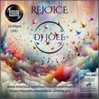DJ JOEE - " REJOICE " - HOUSE FUSION RADIO UK - SHOW # 136