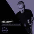 Leigh Howlett - Stereo Soul 30 JAN 2025