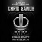 Dark Bass Radio - Chris Savior LIVE - Bonus Beats 052625