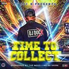 DJ Doc X - Time to Collect Volume 1 sponsored by Modelling Network
