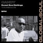 Sweet Soul Settings with DJ Candy Show #34 26th June 2025