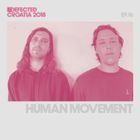 Defected Croatia Sessions - Human Movement Ep.16