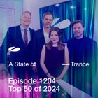 A State of Trance Episode 1204 (Top 50 Of 2024 Special) - Armin van Buuren