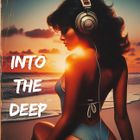 INTO THE DEEP