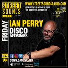 Disco After Dark with Ian Perry on Street Sounds Radio 2300-0100 20/06/2025