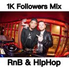 1K Followers RnB mix - Tweet ME @djintheorious