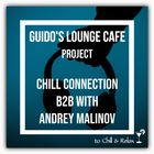 Guidos Lounge Cafe Project Chill Connection B2B with Andrey Malinov