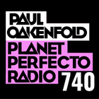 Planet Perfecto 740 ft. Paul Oakenfold