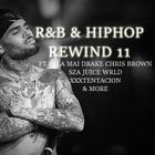 R&B & HIPHOP REWIND 11 FT ELLA MAI DRAKE CHRIS BROWN SZA JUICE WRLD XXXTENTACION & MORE