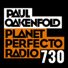 Planet Perfecto 730 ft. Paul Oakenfold