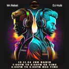 DJ Hulk B2B MR Rebel / JDK Radio 15.11.24