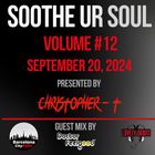 Soothe UR Soul Volume 12