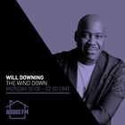 Will Downing - Wind Down 27 JAN 2025