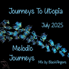 JOURNEYS TO UTOPIA JULY 2025