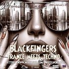 BLACKFINGERS TECHNO ZONE ON TRANCE MEETS TECHNO 28-01-25