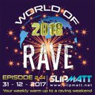 Slipmatt - World Of Rave #244