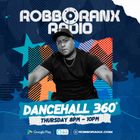 Robbo Ranx | Dancehall 360 (04/04/25)