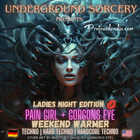 Pain Girl & Gorgons Eye Underground Sorcery [Femme Fatale]