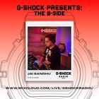 G-SHOCK Radio presents -  The B-Sides with Jai Sandhu - 21/11