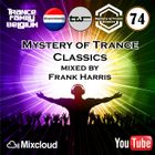 Mystery of Trance Classics 74 - Discover the Heart of Trance Classics.