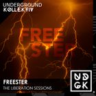 Freester - The Liberation Sessions - Volume 55 (UDGK: 11/02/2025)