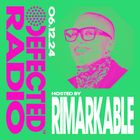 Defected Radio Show Hosted by Rimarkable 06.12.24