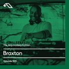 The Anjunadeep Edition 503 with Braxton